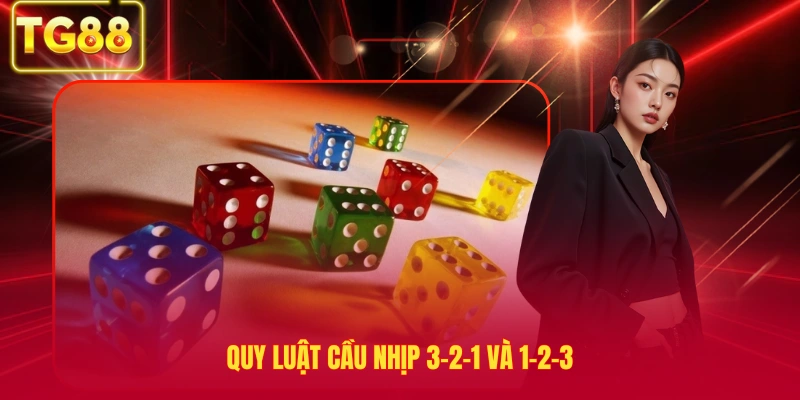 Quy luật cầu nhịp 3-2-1 và 1-2-3